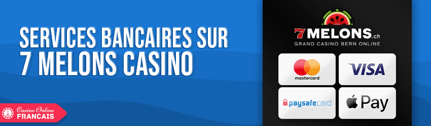 options bancaires sur 7 melons casino