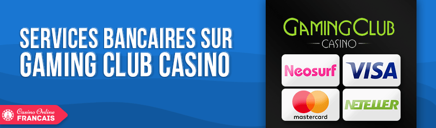 options bancaires sur gaming club casino