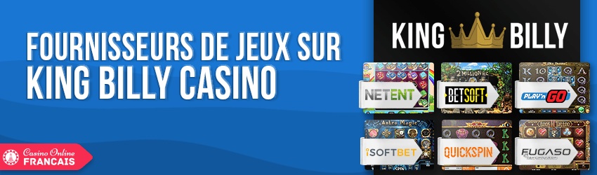 fournisseurs de jeux sur king billy casino